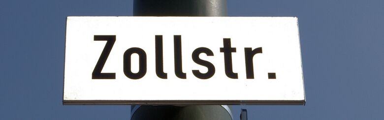 Straßenschild Zollstraße