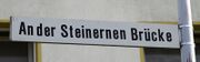 Strassenschild An der Steinernen Bruecke.jpg