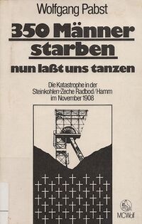 350 Männer starben - nun laßt uns tanzen (Cover)